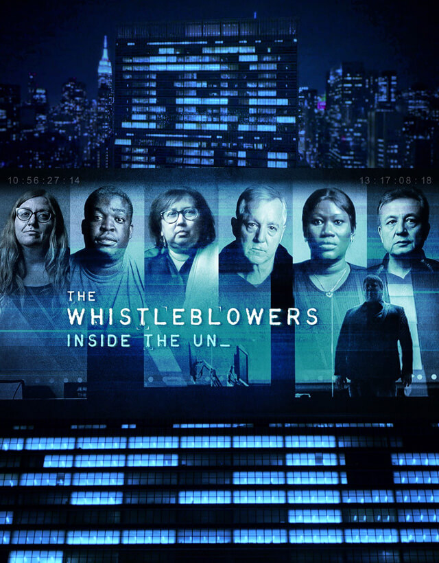 Whistleblowers: Inside the UN 