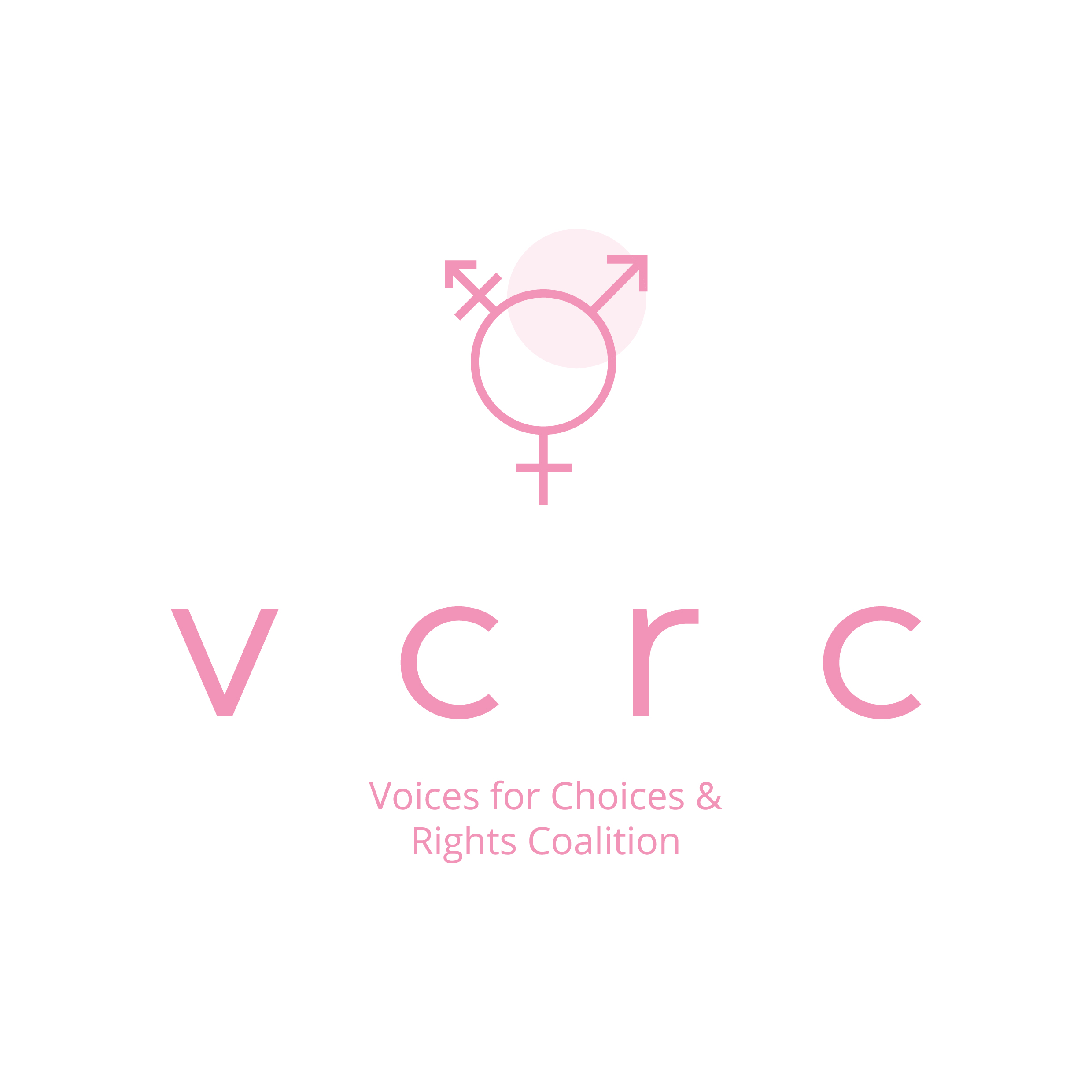 The Voices for Choices and Rights Coalition (VCRC)